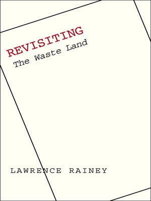 cover image of Revisiting "The Waste Land"